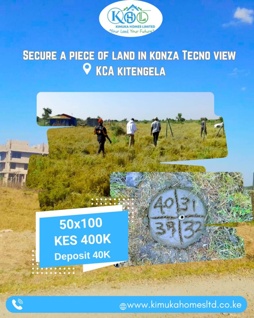 Secure Prime Land in Konza Techno View – KCA Kitengela